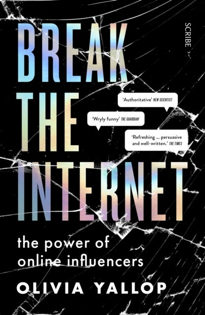 Break the Internet: the power of online influencer - the power of online influencers