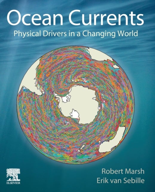 Ocean Currents - Physical Drivers in a Changing World