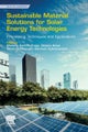 Sustainable Material Solutions for Solar Energy Technologies