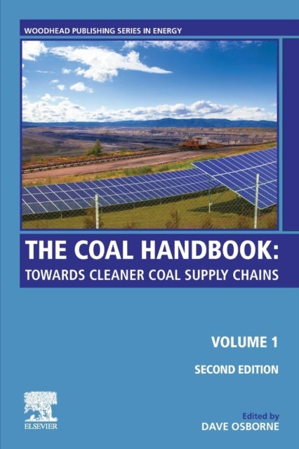 The Coal Handbook - Volume 1: Towards Cleaner Coal Supply Chains
