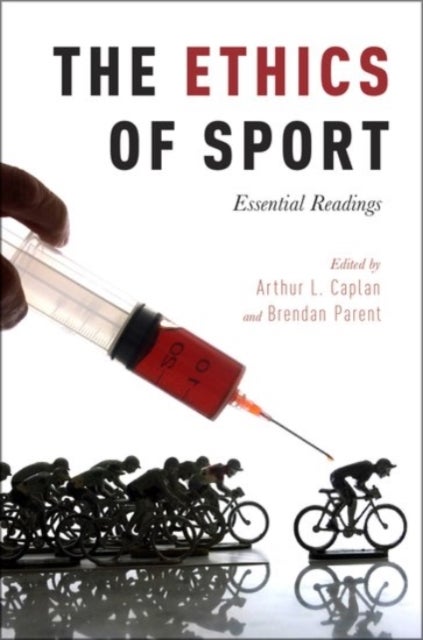 The Ethics of Sport - Essential Readings