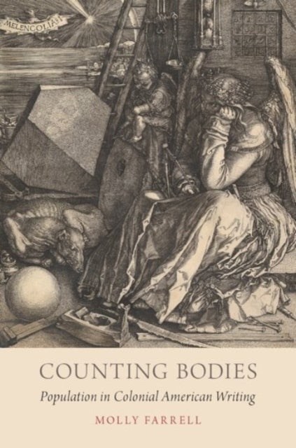 Counting Bodies - Population in Colonial American Writing