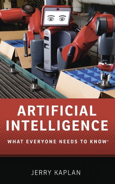ARTIFICIAL INTELLIGENCE WENK C - What Everyone Needs to Know®