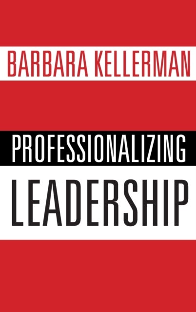 Professionalizing Leadership