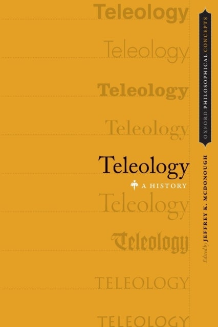 Teleology - A History
