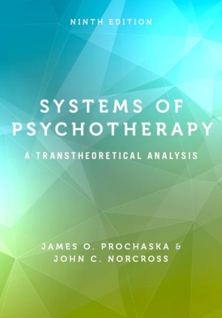 Systems of Psychotherapy - A Transtheoretical Analysis