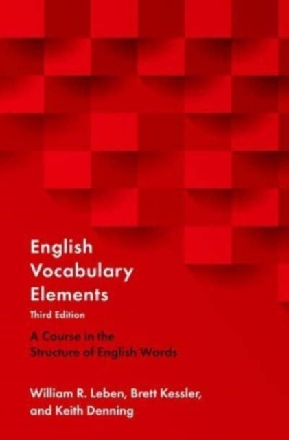 English Vocabulary Elements - A Course in the Structure of English Words