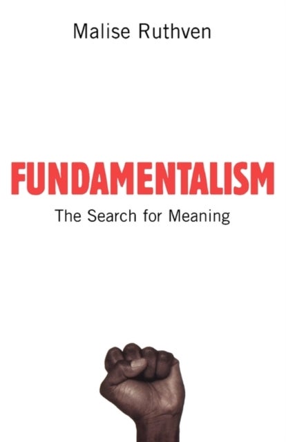 Fundamentalism - The Search For Meaning