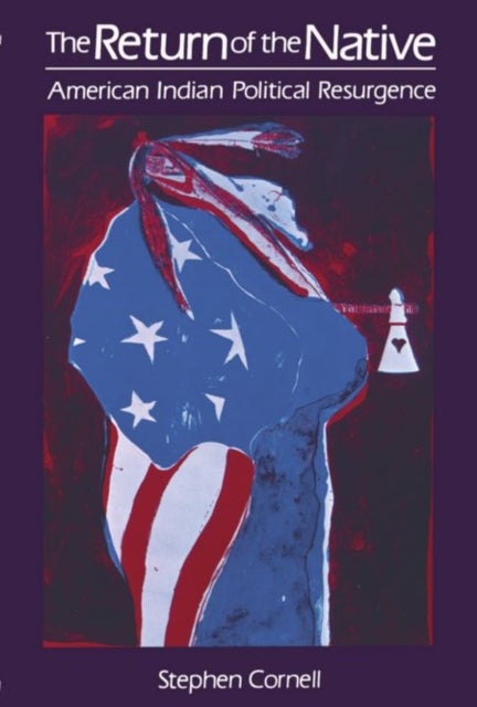 The Return of the Native - American Indian Political Resurgence