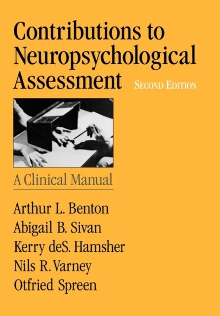 Contributions to Neuropsychological Assessment - A Clinical Manual