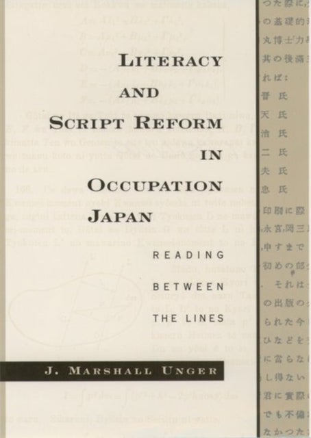 Literacy and Script Reform in Occupation Japan - Reading Between the Lines