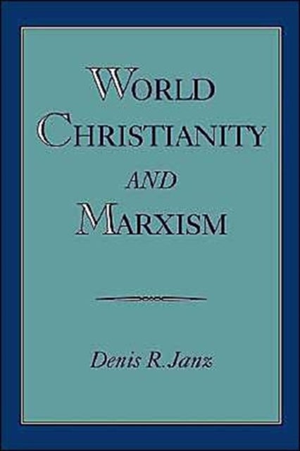 World Christianity and Marxism