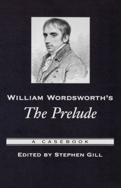 William Wordsworth''s The Prelude