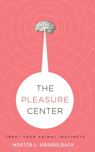 The Pleasure Center - Trust Your Animal Instincts