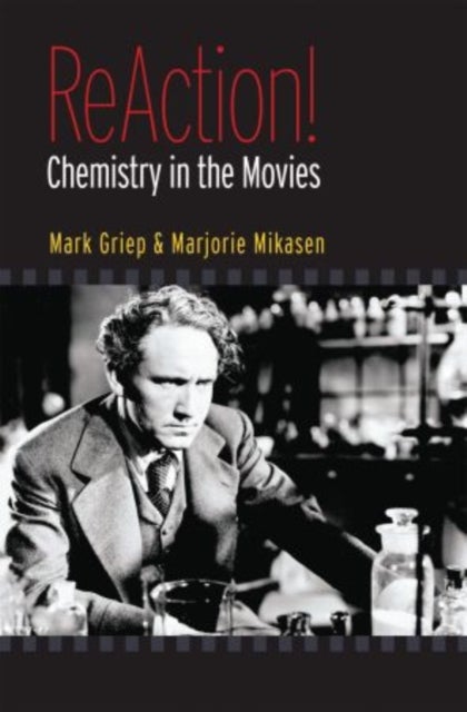 ReAction! - Chemistry in the Movies