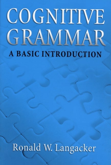 Cognitive Grammar - A Basic Introduction