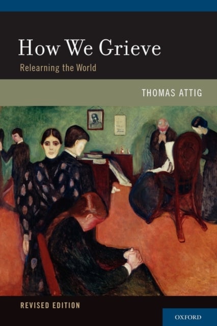 How We Grieve - Relearning the World