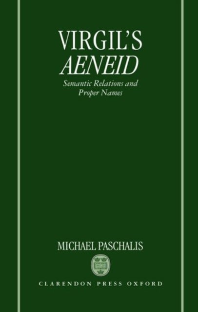 Virgil's Aeneid - Semantic Relations and Proper Names