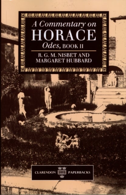 A Commentary on Horace: Odes: Book II
