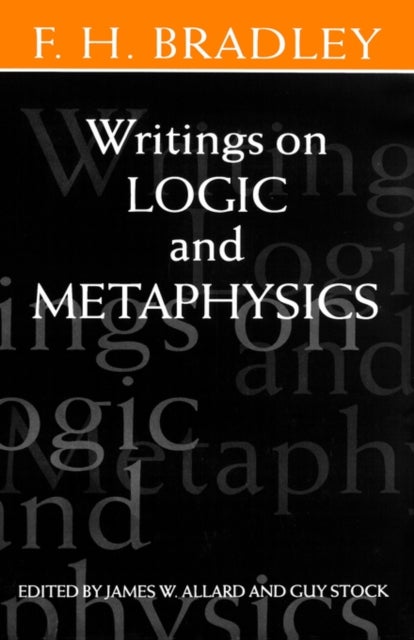 Writings on Logic and Metaphysics