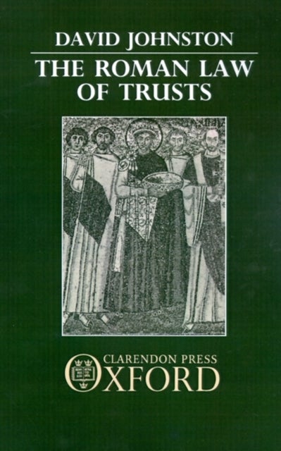 The Roman Law of Trusts