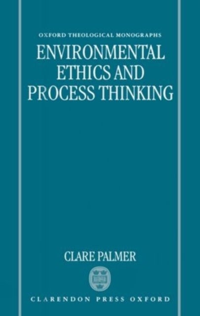 Environmental Ethics and Process Thinking