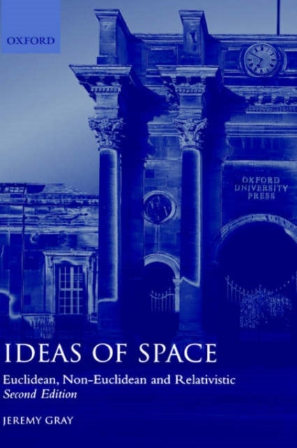 Ideas of Space - Euclidean, Non-Euclidean, and Relativistic