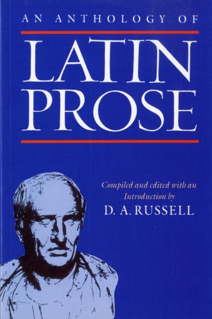 An Anthology of Latin Prose