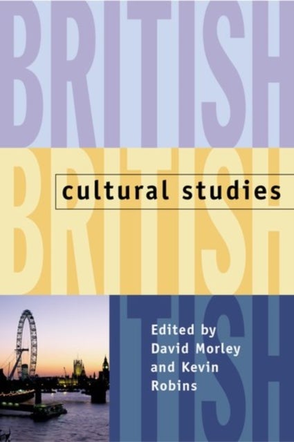 British Cultural Studies - Geography, Nationality, and Identity