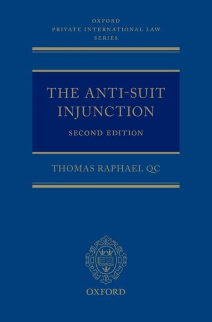 The Anti-Suit Injunction