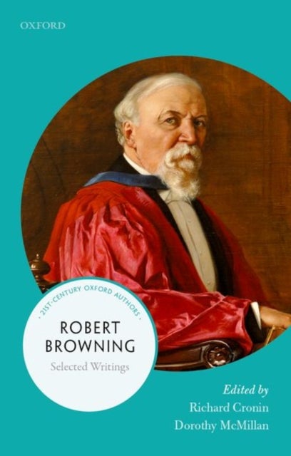 Robert Browning - Selected Writings
