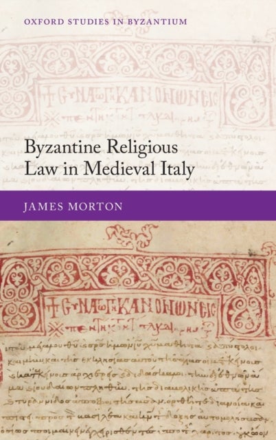 Byzantine Religious Law in Medieval Italy