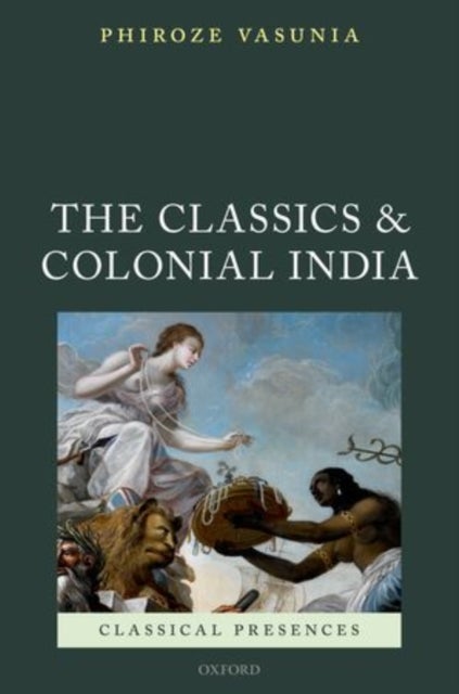 The Classics and Colonial India