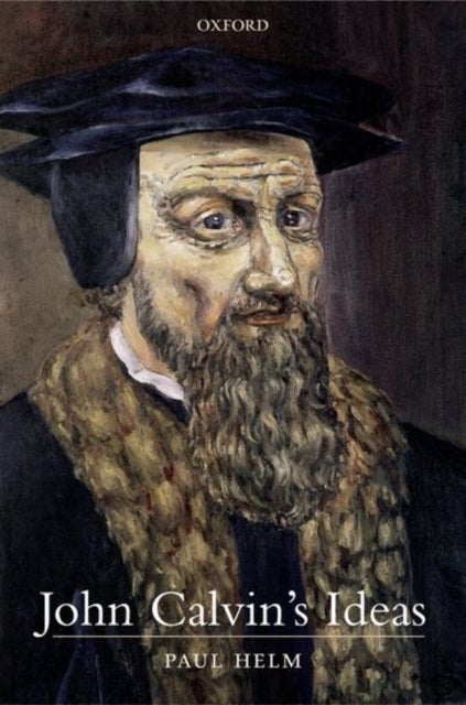 John Calvin''s Ideas