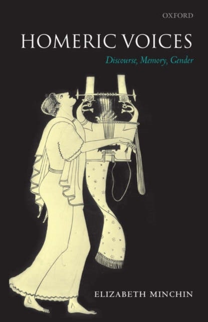 Homeric Voices - Discourse, Memory, Gender
