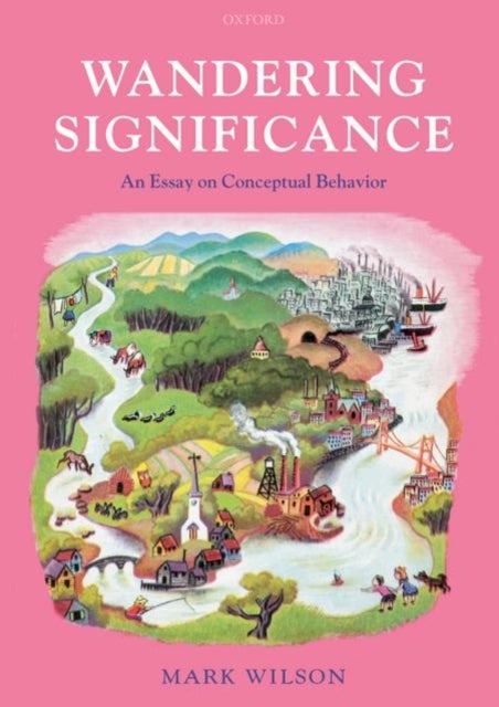 Wandering Significance - An Essay on Conceptual Behaviour