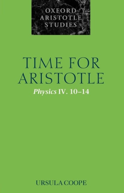 Time for Aristotle - Physics IV. 10-14