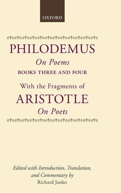 Philodemus, On Poems, Books 3-4 - with the fragments of Aristotle, On Poets