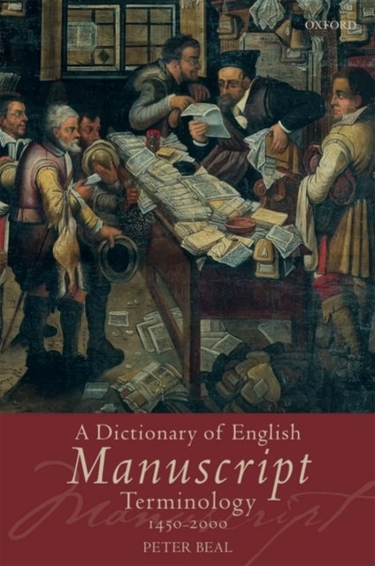 A Dictionary of English Manuscript Terminology - 1450 to 2000