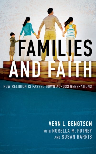 Families and Faith - How Religion is Passed Down across Generations