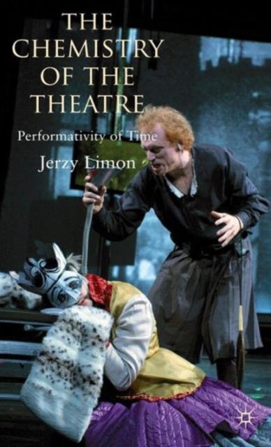 The Chemistry of the Theatre - Performativity of Time