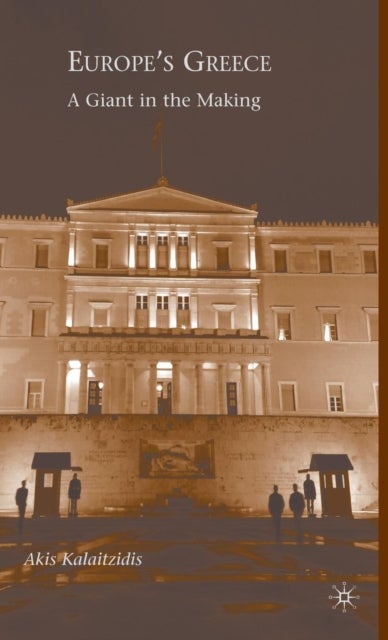 Europe''s Greece - A Giant in the Making