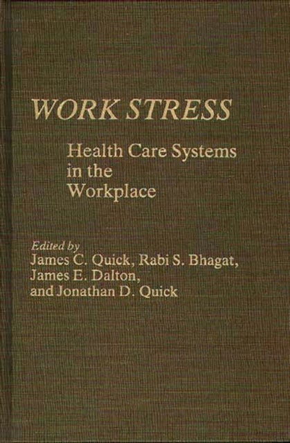 Work Stress - Health Care Systems in the Workplace