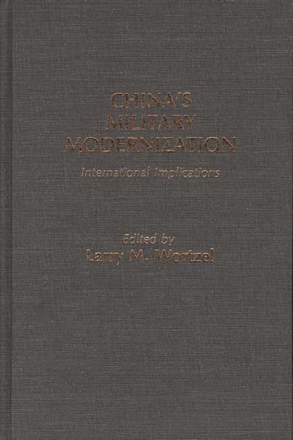 China's Military Modernization - International Implications