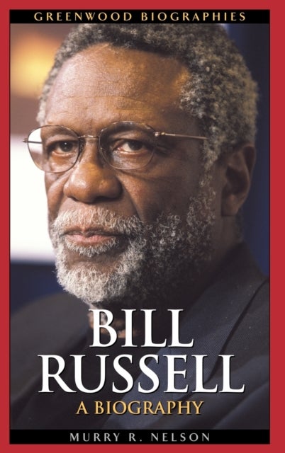 Bill Russell - A Biography