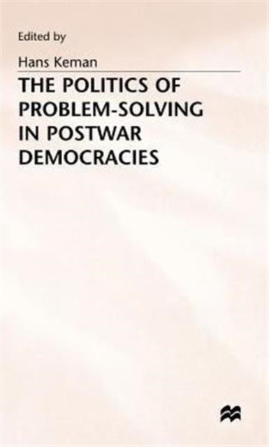 Politics of Problem-Solving in Postwar Democracies