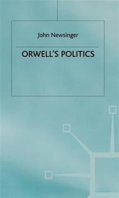 Orwells Politics