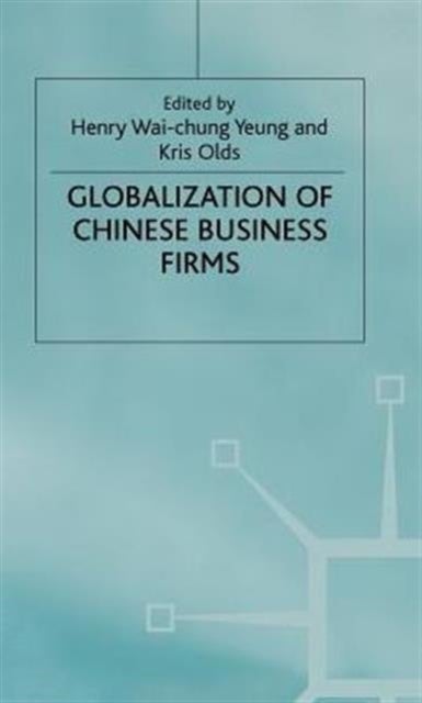 Globalization of Chinese Business Firms