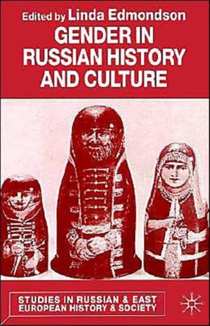 Gender in Russian History and Culture