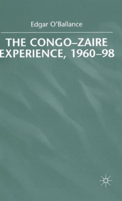 The Congo-Zaire Experience, 1960-98